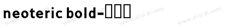 neoteric bold字体转换